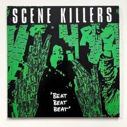 Scene Killers ‎– Beat Beat Beat LP